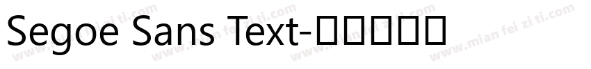 Segoe Sans Text字体转换
